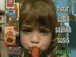 Pınar Sosis'in Reklamı 1996