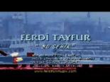 ferdi tayfur - Ferdi Tayfur - Bu Şehir Videosu