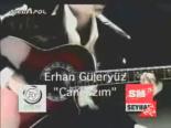 Cancazım - Erhan Güleryüz