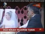 nikah sahidi - Nikah Şahidi Abdullah Gül Videosu