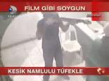 silahli baskin - Film Gibi Soygun 3 Videosu