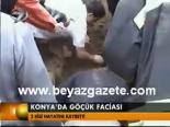 Konya'da Göçük Faciası