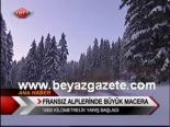 Fransız Alplerinde Büyük Macera