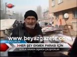 Her Şey Ekmek Parası İçin