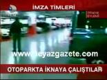 Otoparkta İknaya Çalıştılar
