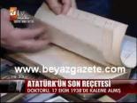 mustafa kemal ataturk - Atatürk'ün Son Reçetesi Videosu