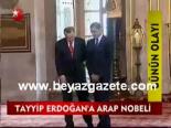 islam dunyasi - Tayyip Erdoğan'a Arap Nobeli Videosu