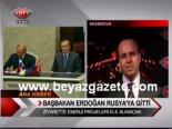 Başbakan Erdoğan Rusya'ya Gitti