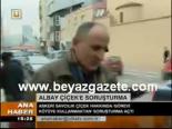 sabih kanadoglu - Albay Çiçek'e Soruşturma Videosu