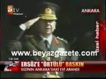 Ersöz'e Örtülü Baskın