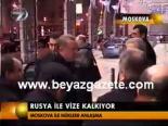 Rusya İle Vize Kalkıyor