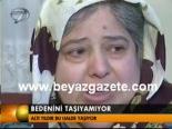 Bedenini Taşıyamıyor
