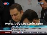 turkiye futbol federasyonu - Tff Yayın İhalesi Videosu