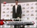 sultan kosen - Dünyanın En Uzunu Ve En Kısası Videosu