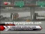 Gişelerde Korkunç Kaza