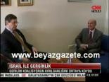 İsrail İle Gerginlik