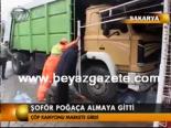 Şoför Poğaça Almaya Gitti