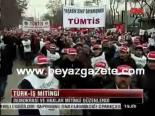 mustafa kumlu - Türk-iş Mitingi Videosu