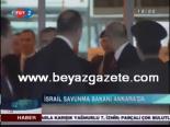 ehud barak - İsrail'in Savunma Bakanı Ankara'da Videosu