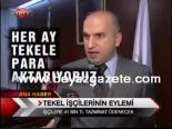Tekel İşçilerine Tazminat Yolda