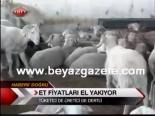 Et Fiyatları El Yakıyor