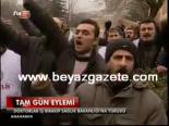 protesto - Tam Gün Eylemi Videosu