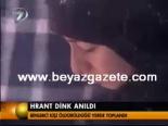 hrant dink - Hrant Dink Anıldı Videosu