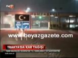 trakya - Trakya'da Kar Yağışı Videosu