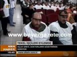 turk is - Tekel İşçileri Eylemde Videosu