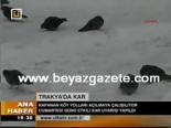 trakya - Trakya'da Kar Videosu