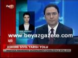 Askere Sivil Yargı Yolu