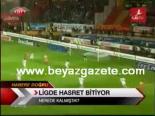 Lig'de Hasret Bitiyor