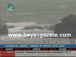 siddetli yagis - İstanbul'da Şiddetli Yağmur Ve Fırtına Etkili Oldu Videosu