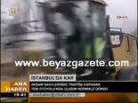 tem otoyolu - İstanbul'da Kar 1 Videosu