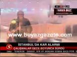 kadir topbas - İstanbul'da Kar Alarmı Videosu