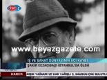 istanbul kultur sanat vakfi - Şakir Eczacıbaşı İstanbul'da Öldü Videosu