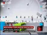 Bologna Toplantısı Hatay'da