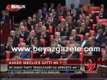 Asker Meclis'e Gitti Mi?
