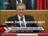 Baykal: Darbe Ticareti Yapılıyor