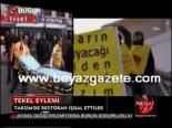 taksim - Taksim'de Tekel Eylemi Videosu
