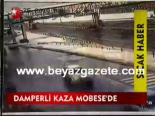kamyon damperi - Damperli Kaza Mobese'de Videosu