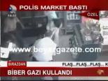 Polisten Market Baskını