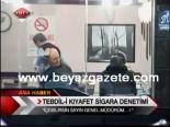 Tebdil-i Kıyafet Sigara Denetimi