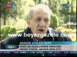 Denize Atılan İmza