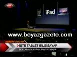 İşte Tablet Bilgisayar