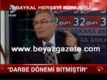 darbe plani - Baykal:Darbe Dönemi Bitmiştir Videosu