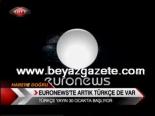 Euronews'te Artık Türkçe De Var