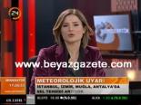 meteoroloji - Meteorolojiden Uyarı Videosu