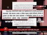 poyrazkoy iddianamesi - Savcıdan Kanlı Eylem Uyarısı Videosu