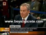 irak - Tony Blair ifade verdi Videosu
